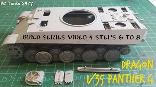 Dragon 1/35 Panther G Tank Build Series Video 4 Steps 6 - 8