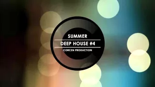 Deep House Mix 2014 #4 Summer