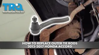 How to Replace Outer Tie Rods 2013-2017 Honda Accord