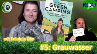 #5 Campers for Future: 🏞 Grauwasser "sauber" halten