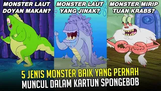 5 Jenis Monster Baik yang pernah muncul dalam kartun SpongeBob