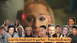 we can't be friends (wait for your love) - Ariana Grande reaction (compilations)