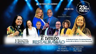 (Culto de Libertação)  É tempo de restauraçaõ - 25/04/2024