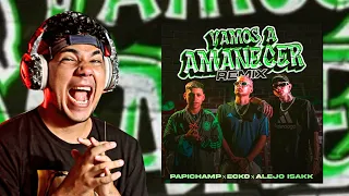 Papichamp, ECKO, Alejo Isakk - Vamos A Amanecer (Remix) (Video Oficial) [REACCIÓN]