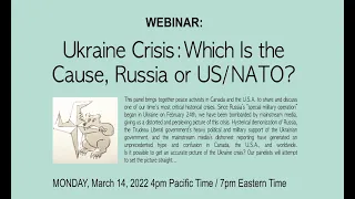 Webinar: Ukraine Crisis - Which is the Cause? Russia, or US/NATO?