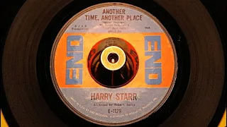 Harry Starr - Another Time, Another Place - End : E 1129 (45s)