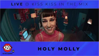 Holy Molly live @KISS KISS IN THE MIX