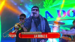 La Doble G en  en vivo en Pasión de Sábado 27 8 2022