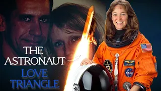 The Astronaut Love Triangle: The Bizarre Story of Lisa Nowak | True Crime Documentary 2023