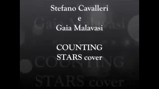 Stefano Cavalleri & Gaia malavasi  - Counting stars Cover (One Republic)