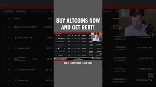 Buy altcoins now and get REKT!