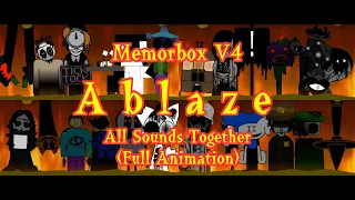Incredibox Scratch | Memorbox V4 - Ablaze | All Sounds Together(Full Animation)