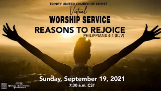 9/19/2021, 7:30am | Trinity UCC Worship Service | Rev. Tyrone McGowan