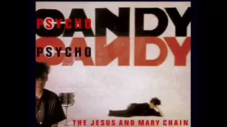 The Jesus and Mary Chain - Just Like Honey