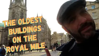 The oldest buildings on the royal mile-Edinburgh