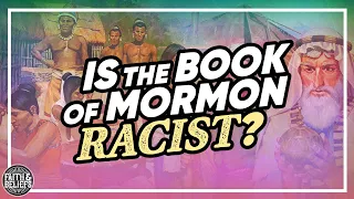 Is the Book of Mormon "skin of blackness" curse racist? | Ep. 202