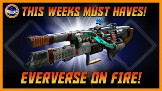 Destiny 2 Weekly Reset Eververse On Fire! Fixed Bug You Won't like It! Dares! So Much More!