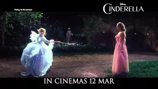 Disney's Cinderella - Official Trailer (In Cinemas 12 Mar 2015)