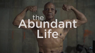 the Abundant Life: 85 Year Old Body Builder