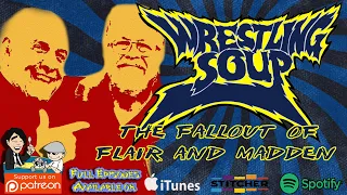 The Fallout of Ric Flair and Mark Madden - Wrestling Soup