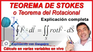 Vectorial Clase #29: Teorema de Stokes o del Rotacional Explicación completa. Explicado con Geogebra