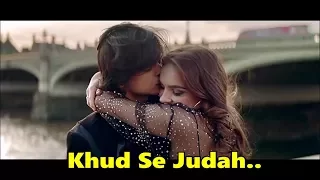 Khud Se Judah Song | Shrey Singhal | Lyrics | New hindi Song 2017