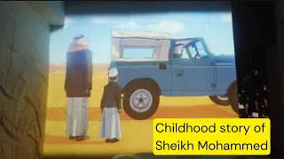 Childhood story of Sheikh Mohammed | Vision Pavilion | Expo City