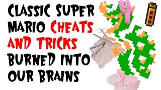 Classic Super Mario Cheats and Tricks burned into our brains