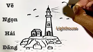 Vẽ cảnh NGỌN HẢI ĐĂNG trên biển bằng bút chì đơn giản | How to draw a Lighthouse