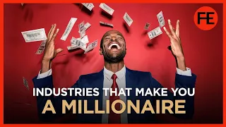 Business Industries Most Likely to Make You a Millionaire: Explained