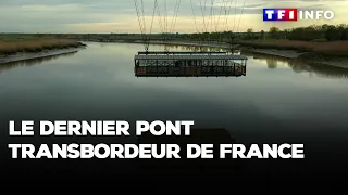 Le dernier pont transbordeur de France