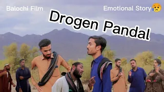 Balochi short film | droge'n pandal |  balochi tahmor | 4k | pullen makuraan