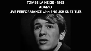 Tombe la  neige - Adamo - Live Performance with English Subtitles - 1963
