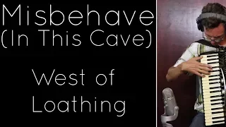 Misbehave (In This Cave) - West of Loathing [Acoustic]