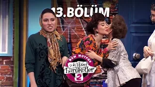 Çok Güzel Hareketler 2 | 13.Bölüm (Tek Parça Full HD)