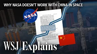 The Two Paragraphs That Effectively Banned U.S.-China Space Cooperation | WSJ