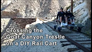 DIY Speeder Crossing the Goat Canyon Trestle - Railroad - The Rocket Scientist