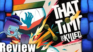 That Time You Killed Me Review - with Tom Vasel