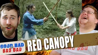 Red Canopy - Good Bad or Bad Bad #94