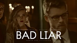 ROMAN AND PATTERSON || Bad Liar