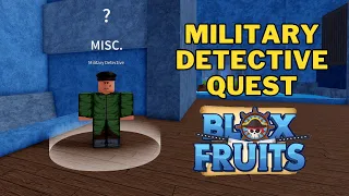 How To Do Military Detective Quest in Blox Fruits | How To Go To Second Sea?