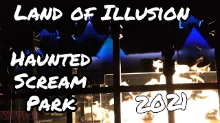 Land of Illusion Haunted Scream Park 2021 🌛 #HALLOWEEN Opening Weekend