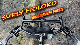 Surly Moloko Bar Review - Part 2