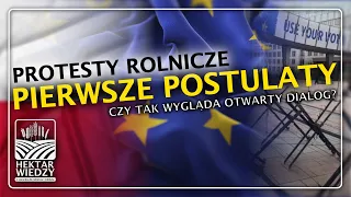 PROTESTY ROLNICZE | PIERWSZE POSTULATY | HEKTAR WIEDZY