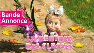 Masha et Michka - La Rentrée Des Classes (Bande annonce)