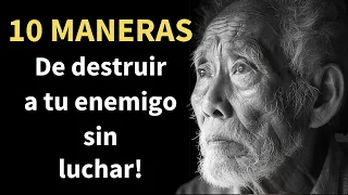 ¡10 MANERAS de DESTRUIR a tu Enemigo Sin PELEAR | Filosofia de Vida