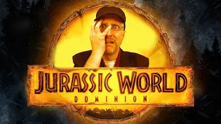 Jurassic World Dominion - Nostalgia Critic