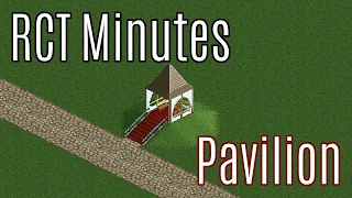 RCT Minutes #11: Pavilion | OpenRCT2