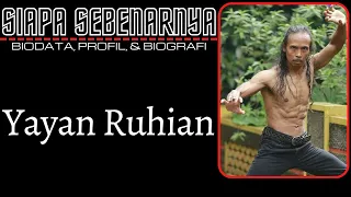 Biodata dan Profil Yayan Ruhian || Pesilat PSTD yang menjadi Aktor Laga go Internasional