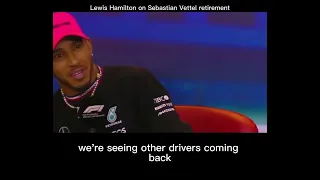 Lewis Hamilton on Sebastian Vettel’s Retirement